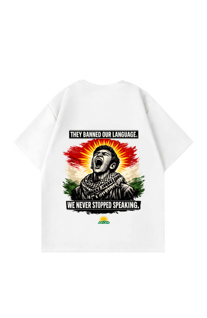 Never stop speaking Oversize T-Shirt